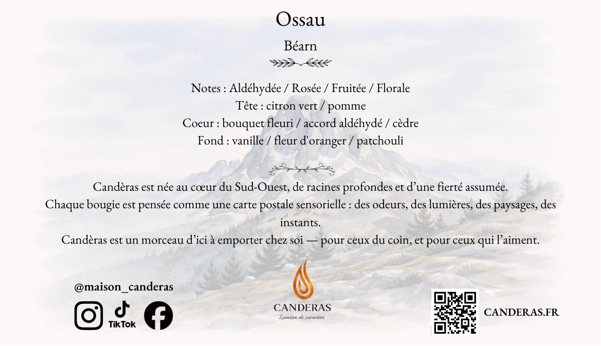 Visuel “Ossau – Béarn” (Candèras) avec pyramide olfactive (notes, tête, cœur, fond) sur fond aquarelle du pic du midi d'Ossau, logo Candèras, icônes réseaux sociaux, QR code et mention CANDERAS.FR.